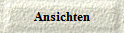Ansichten